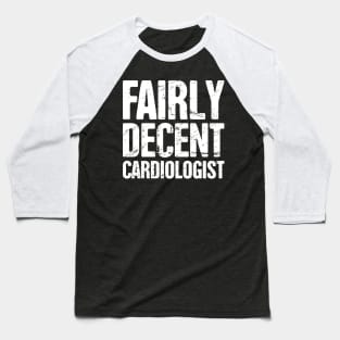 Distressed Funny Heart Doctor Cardiologist Baseball T-Shirt